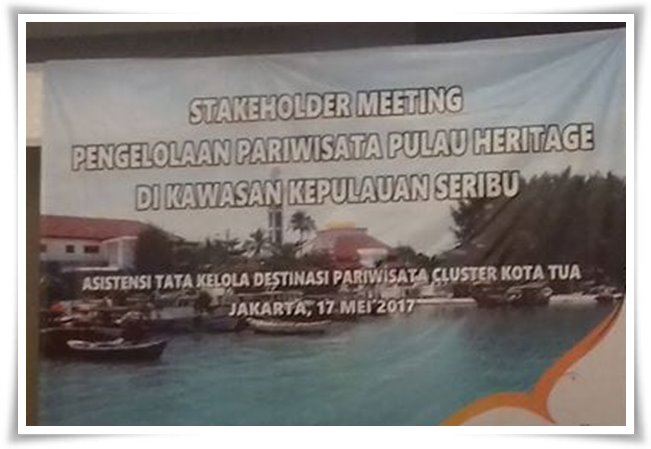Pengelolaan Pulau Heritage di Kepulauan Seribu (Dokpri)