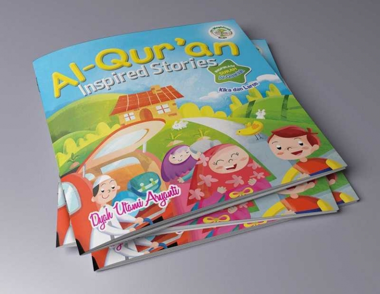 Al-Quran Inspired Stories, Ajarkan Anak Mencintai Al-Quran Sejak Dini