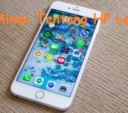 Arti Mimpi Kehilangan Hp Halaman 1 Kompasiana Com Arti Mimpi Kehilangan Hp Halaman 1 Kompasiana Com