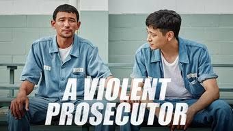 A Violent Prosecutor Film Berwawasan Hukum Berkomedi Natural Halaman 1 Kompasiana Com