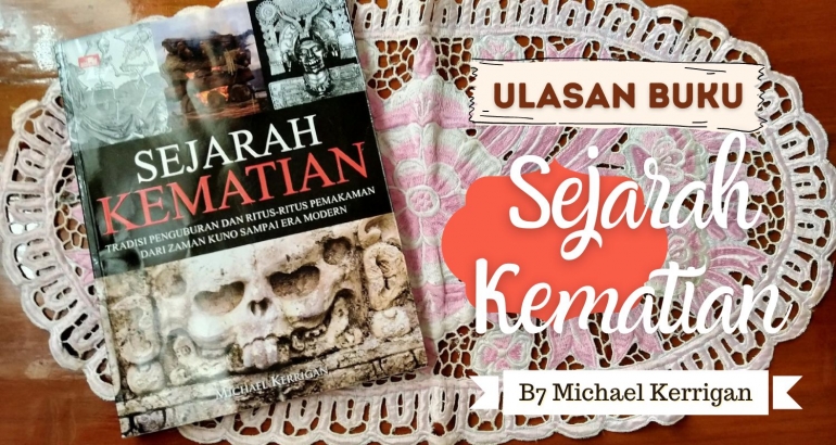Ulasan Buku: Menguak Misteri Kematian Lewat Akal Manusia Halaman 1 - Kompasiana.com