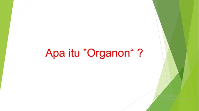 Apa Itu Organon Halaman 1 Kompasiana Com Apa Itu Organon Halaman 1 Kompasiana Com