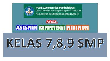 Soal Dan Pembahasan Akm Kelas 7 8 Dan 9 Smp Kompasiana Com