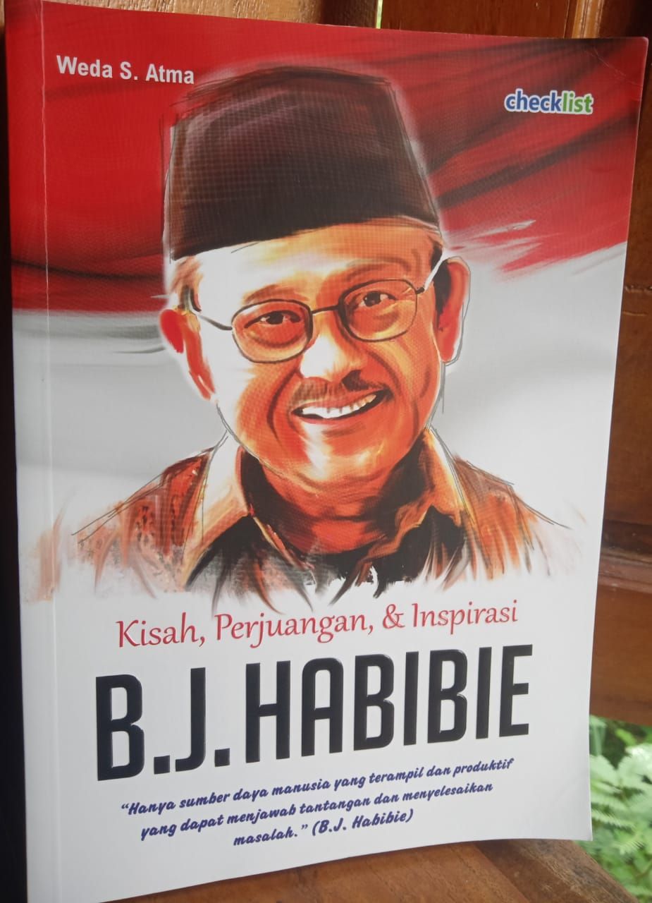 Foto Artikel : Kisah, Perjuangan, & Inspirasi B.J. Habibie - Kompasiana.com