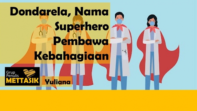 Dondarela, Nama Superhero Pembawa Kebahagiaan (sumber: thevillagernewspaper.com)