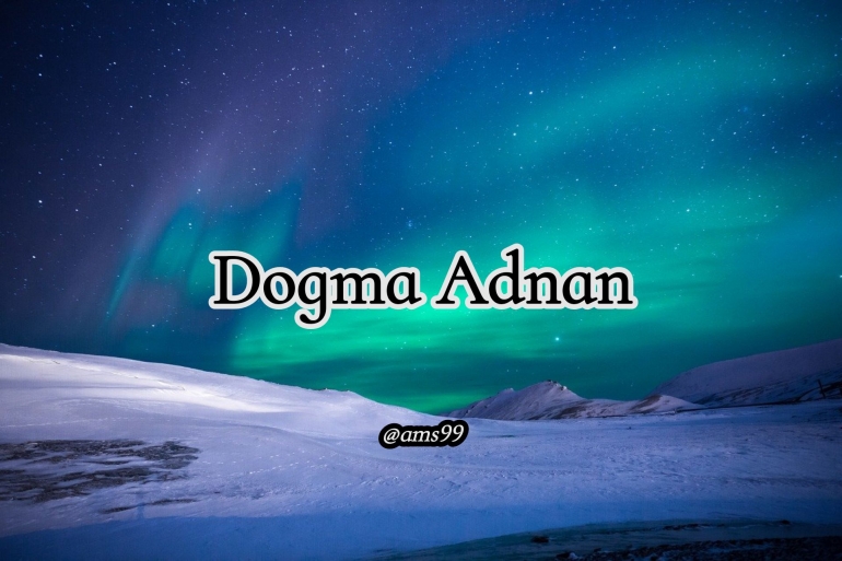 Ilustrasi Puisi Dogma Adnan / Dokpri @ams99 By. Text On Photo 