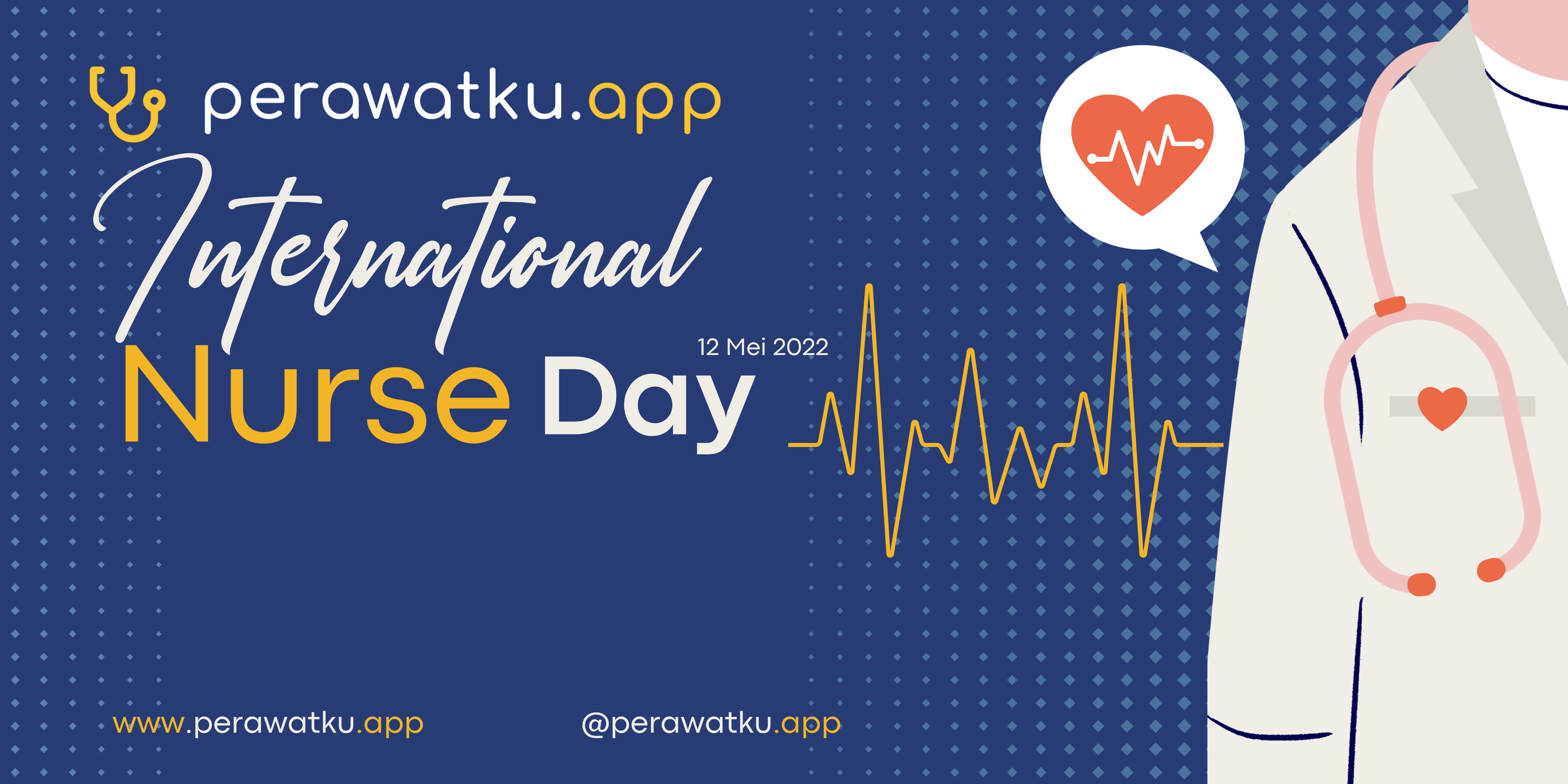 International Nurse Day - Kompasiana.com
