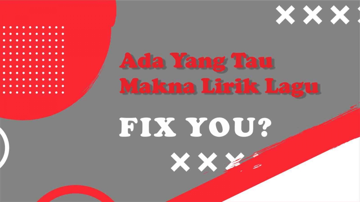 Foto Artikel Ada Kisah Tragis Di Balik Lirik Lagu Fix You Milik foto-artikel-ada-kisah-tragis-di-balik-lirik-lagu-fix-you-milik