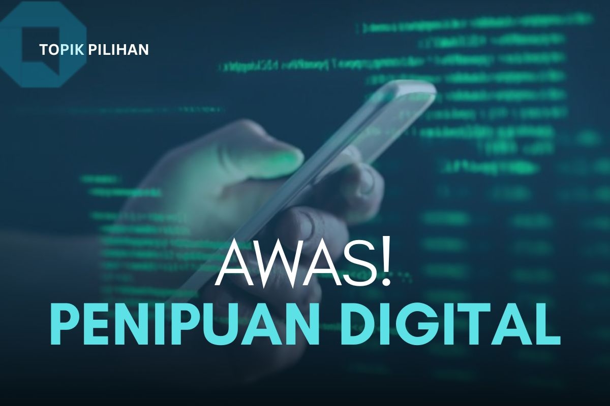 Edukasi Masyarakat tentang Penipuan Digital