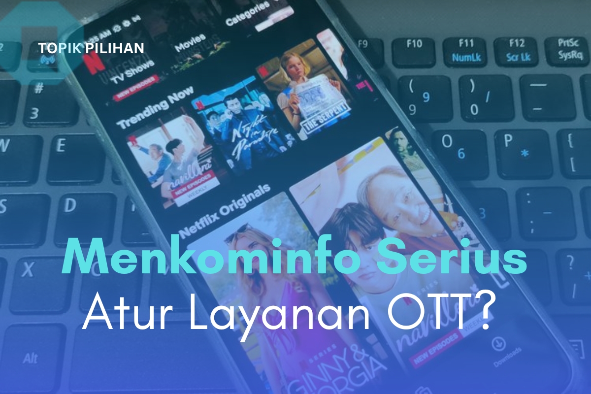 MENKOMINFO MAU ATUR SENSOR LAYANAN OTT