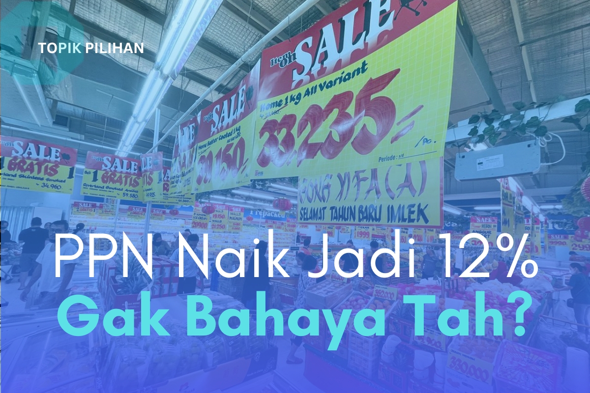 PPN NAIK JADI 12 PERSEN? - Kompasiana.com