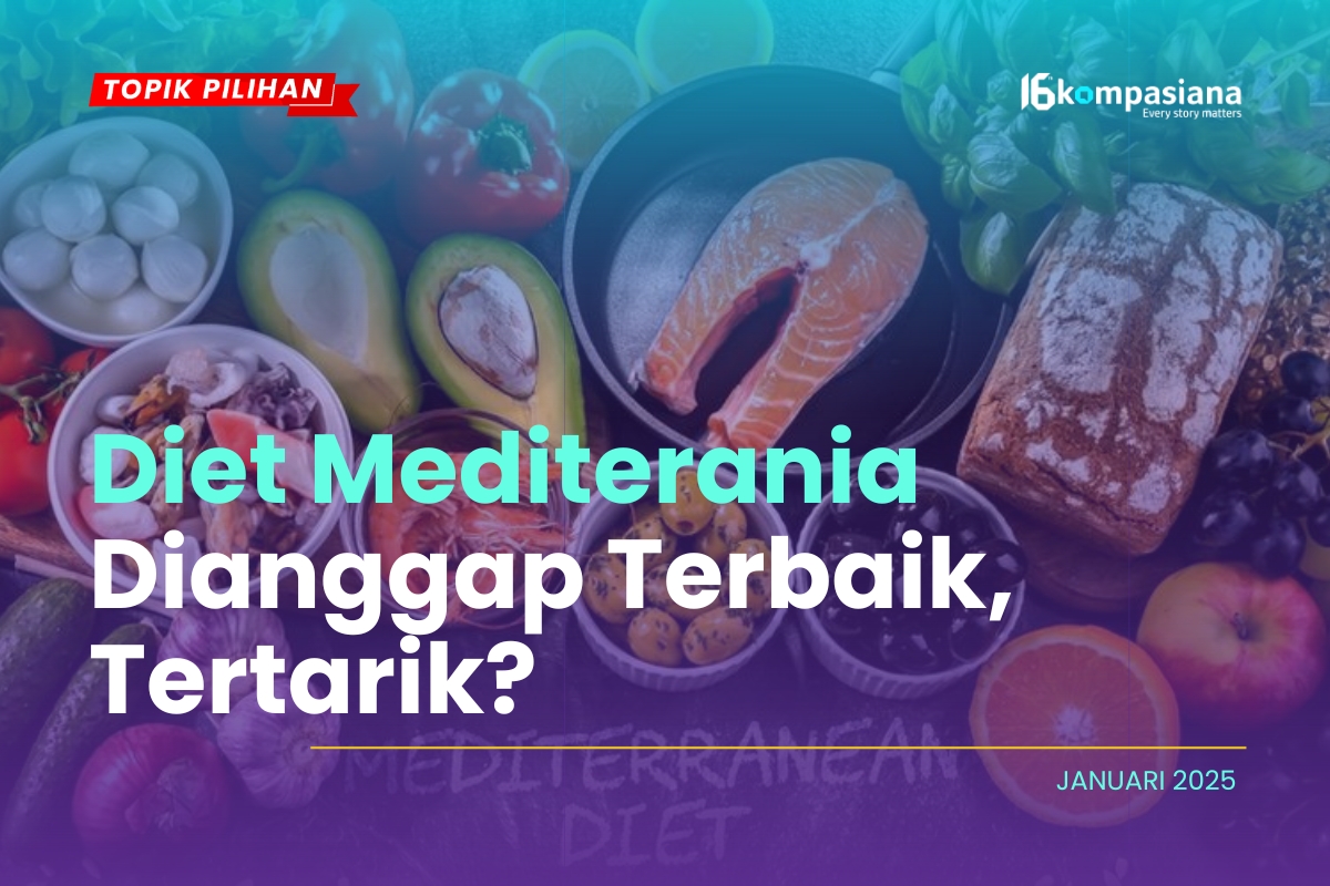 DIET MEDITERANIA DIANGGAP TERBAIK, TERTARIK? - Kompasiana.com