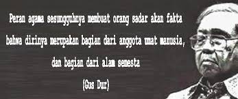 Merawat Kerukunan Beragama Dengan Menebar Quote S Gus Dur Merawat Kerukunan Beragama Dengan Menebar Quote S Gus Dur