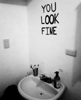 Sumber:http://bathroomgraffitifeminists.tumblr.com/post/53938267164/autopsi-art-you-look-fine-unknown-artist 