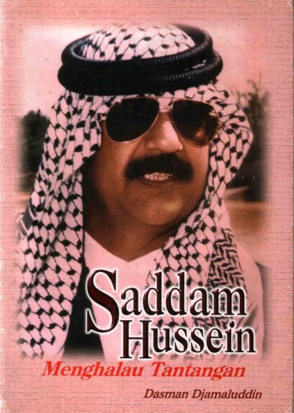 Buku Saddam Hussein oleh Dasman Djamaluddin (Arsip)