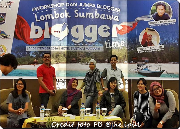 Beruntung hadir di Workshop & Jumpa Blogger Lombok Sumbawa.