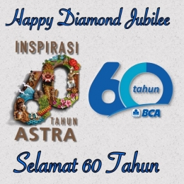 Selamat 60 Tahun Astra International dan BCA. (Foto: satu-indonesia.com dan bca.co.id)