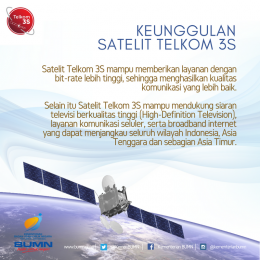 Keunggulan satelit Telkom 3S (sumber: bumn.go.id)