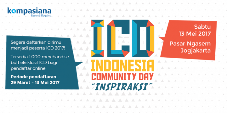 Ayo segera daftarkan diri menjadi peserta Indonesia Community Day 2017!