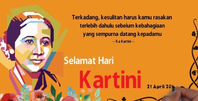 Image url from https://www.wartasolo.com/wp-content/uploads/2017/04/Gambar-DP-BBM-Kata-Kata-Bijak-Hari-RA-Kartini-21-April-2017-Terbaru-635x325.jpg