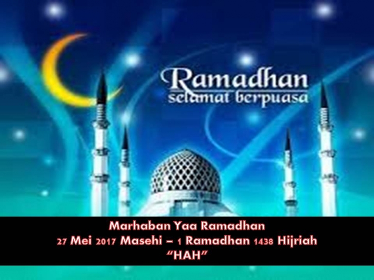 Marhaban Yaa Ramadhan 1438-2017 (dok.Asrul)