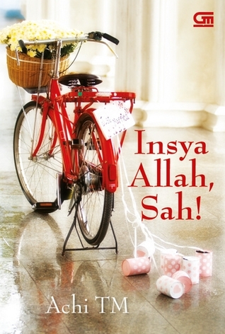 Film Insya Allah, Sah! diangkat dari novel Islami berjudul sama karangan Achi TM. (foto: diambil dari website Gramedia)