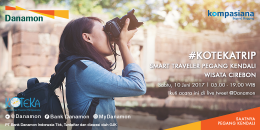 Yuk, Daftar #KOTEKATrip: Smart Traveler Pegang Kendali Wisata di Cirebon!