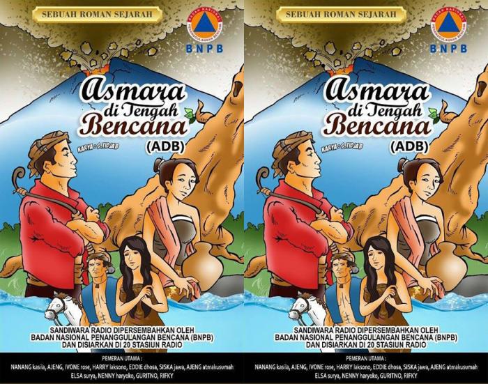 Drama Seri Radio: Asmara di Tengah Bencana (sumber: BNPB)
