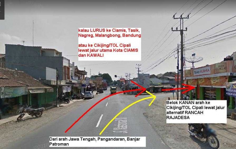 Dari Cisaga belok kanan ke arah Cikijing Tol Cipli lewat Rajadesa Rancah (sumber gambar: Google Maps dimodifikasi penulis)
