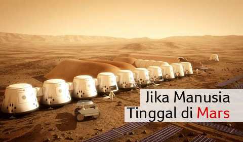  JIKA MANUSIA TINGGAL DI MARS