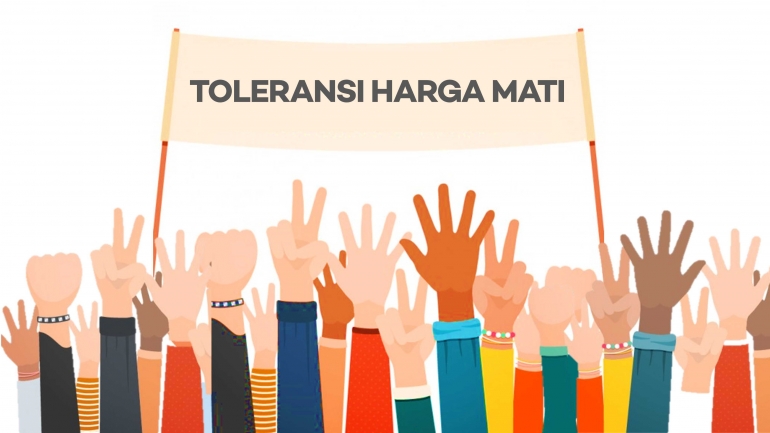 Toleransi Harga Mati - http://donnysubagus.blogspot.co.id