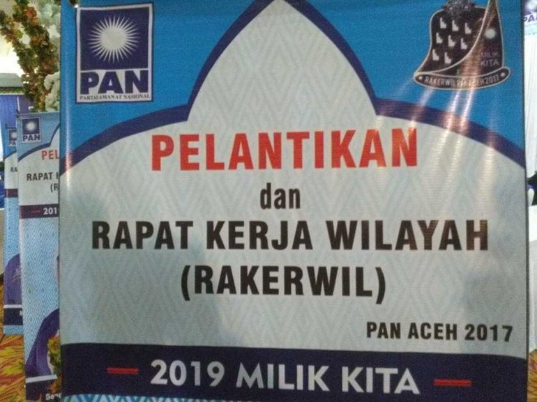 Spanduk Rakerwil PAN Aceh tahun 2017 (Dokumentasi Pribadi)