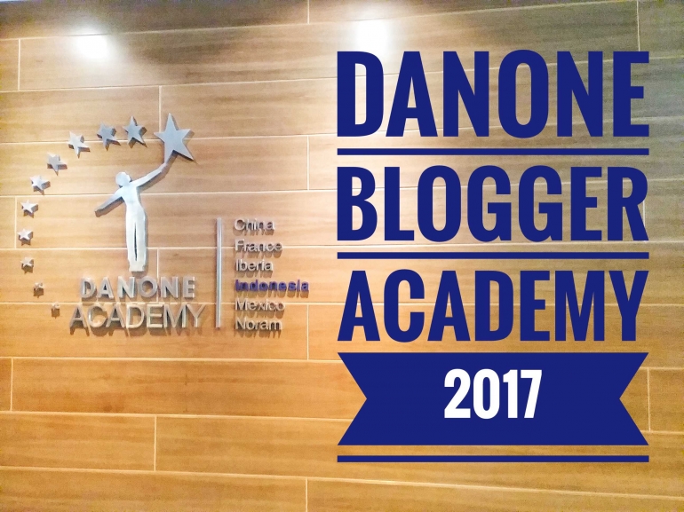 Danone Blogger Academy 2017 (Dokpri)