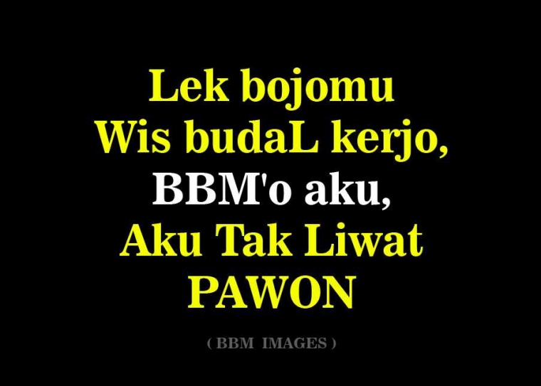 Gambar Bbm Lucu Sindiran Bahasa Jawa Kompasiana Com