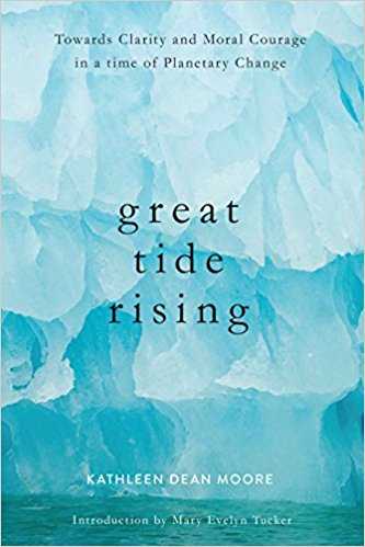 [Book Review] Great Tide Rising: Towards Clarity and Moral Courage in a Time of Planetary Change