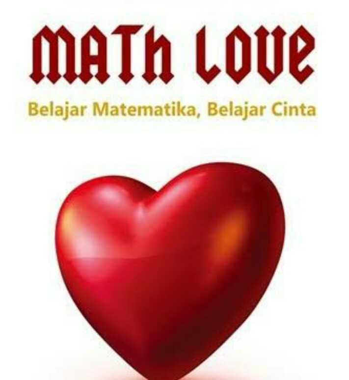 Matematika, Cinta dan Logika