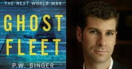 Foto cover novel Ghost Fleet dan PW Singer penulisnya