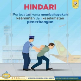 Jangan berperilaku yang dapat membahayakan keamanan dan keselamatan penerbangan. (Sumber Instagram @djpu151)
