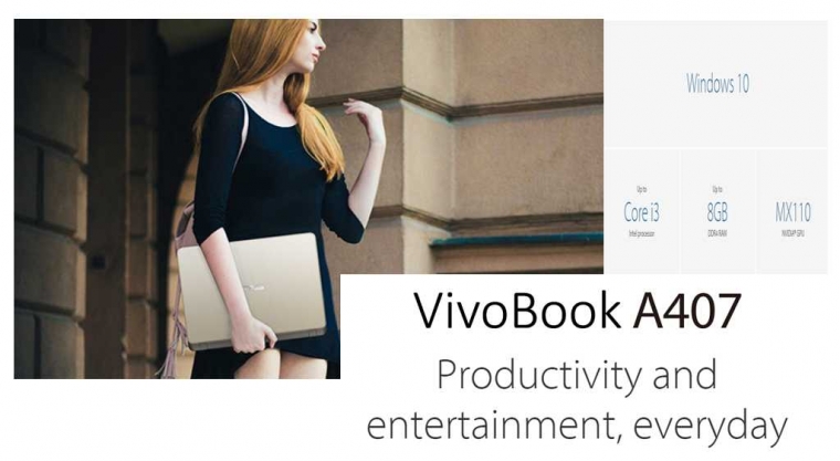 Spesifikasi ASUS VivoBook A407 yang Bikin Blogger Naik Spesifikasi ASUS VivoBook A407 yang Bikin Blogger Naik