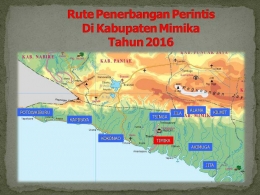 Rute Penerbangan Perintis Kabupaten Mimika Dok:Dishub Mimika