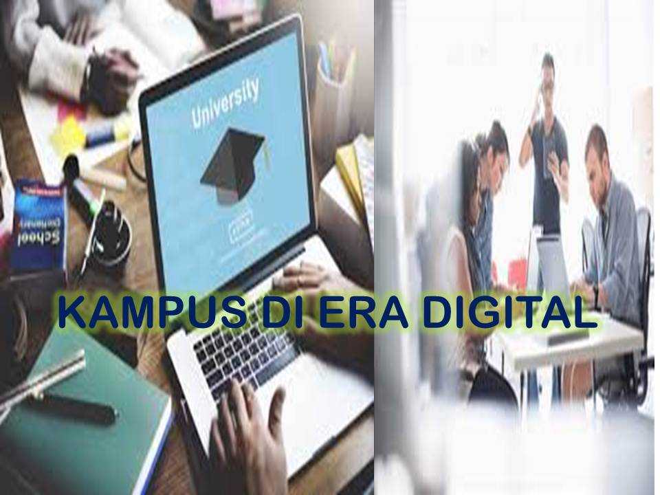 Kampus Di Era Digital: Persaingan Dan Tantangan Halaman 1 - Kompasiana.com