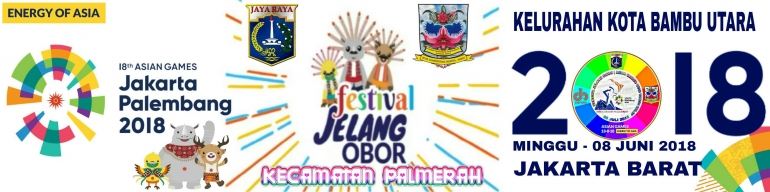 Spanduk Festival Jelang Replika Obor Asian Games 2018 tingkat Kelurahan Kota Bambu Utara (dok. Pribadi)