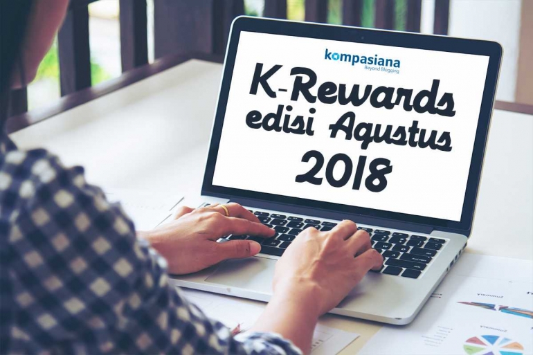 Peluang Lebih Besar di K-Rewards Edisi Agustus 2018!