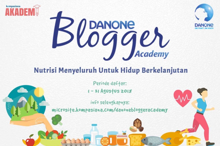 Gabung Danone Blogger Academy 2018, Yuk!