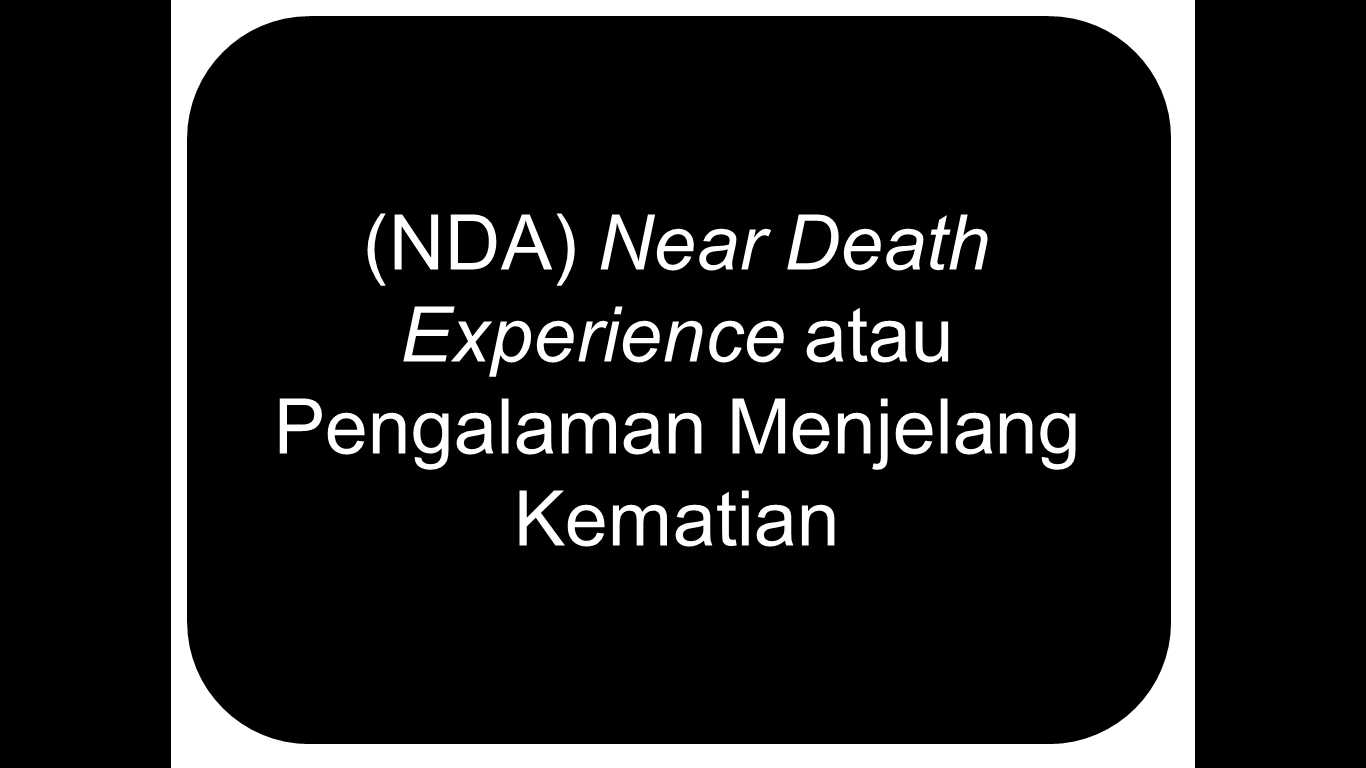 Tentang Near Death Experience "Pengalaman Menjelang Kematian" Halaman 1 ...