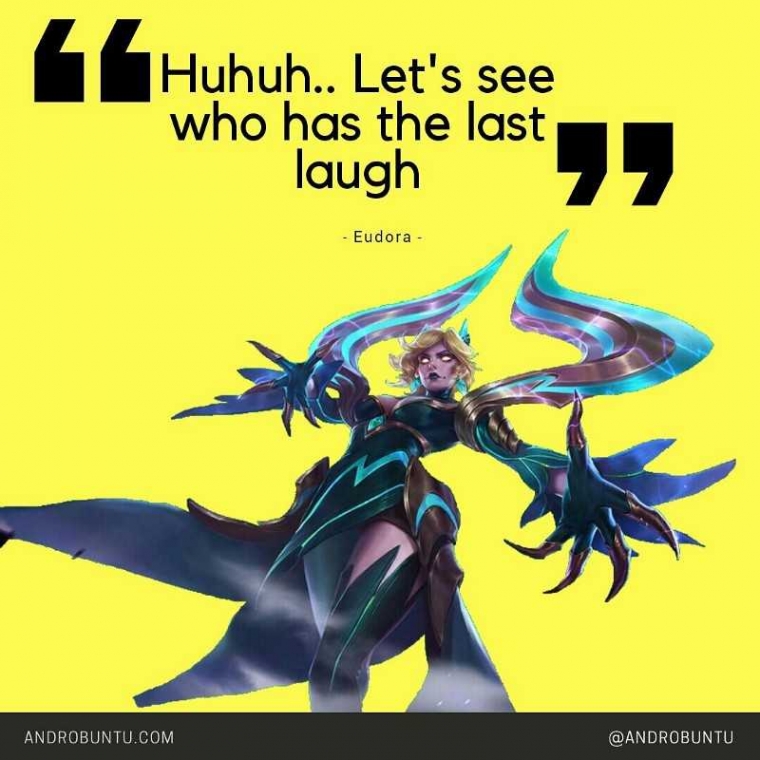 quote-mobile-legends-eudora-by-androbuntu-5b7903ac6ddcae4be9039d54.jpeg