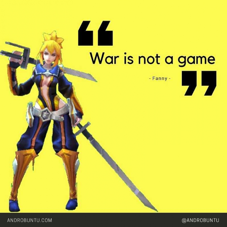 quote-mobile-legends-fanny-by-androbuntu-5b7900c0bde5751285291b24.jpeg