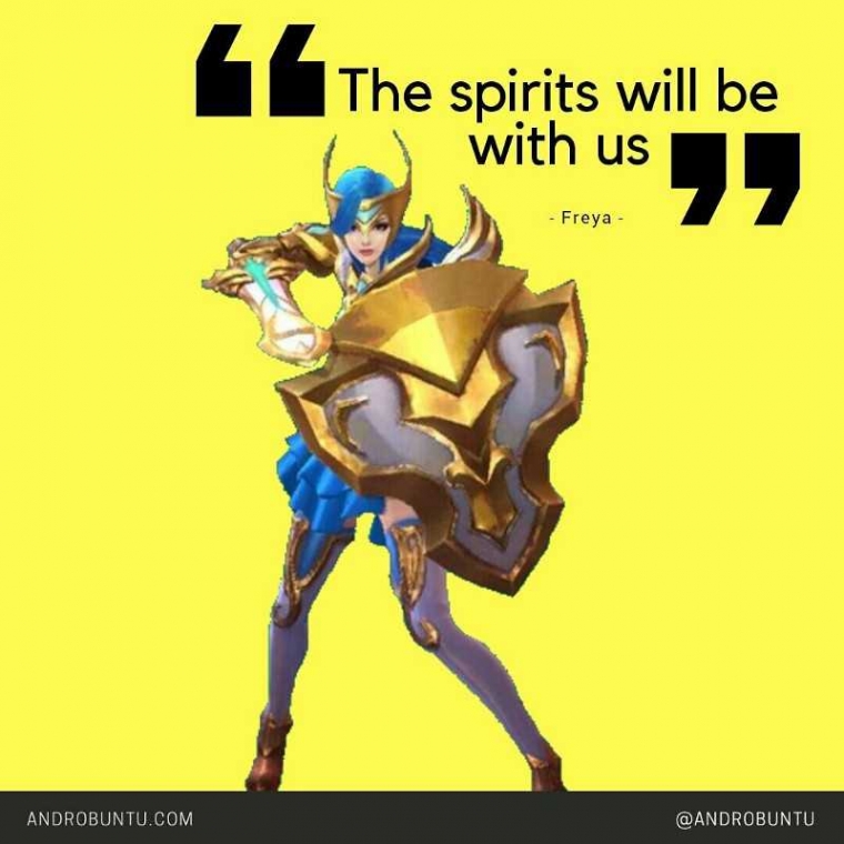 quote-mobile-legends-freya-by-androbuntu-5b7903e66ddcae526c0401b2.jpeg