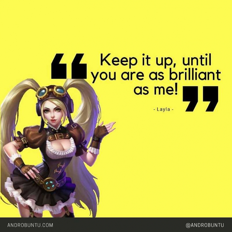 quote-mobile-legends-layla-by-androbuntu-5b790519aeebe142df0e6ce3.jpeg