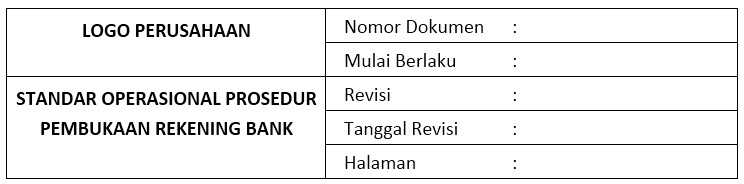 contoh header SOP Pembukaan Rekening Bank